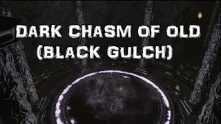 Dark Souls 2 Dark Chasm of Old Black Gulch [upl. by Mini387]