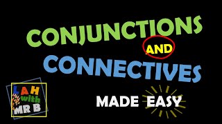 What are Conjunctions and Connectives [upl. by Eimaj]