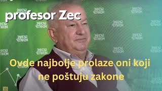 Ovde najbolje prolaze oni koji ne poštuju zakone  profesor Zec [upl. by Naaitsirhc]