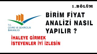 İNŞAAT BİRİM FİYAT ANALİZİ NASIL YAPILIR  Bölüm1 Giriş videosu [upl. by Hceicjow]