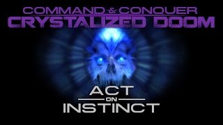 Crystalized Doom OST  Act on Instinct Remix [upl. by Refanej457]