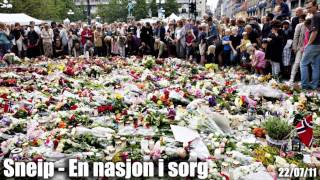 Sneip  En nasjon i sorg 220711 Tribute [upl. by Oiciruam]