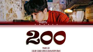 MARK  200 LYRICS SUB INDO [upl. by Jobie849]