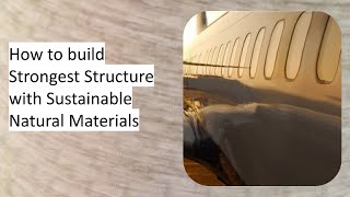 How to build the Strongest Structure with Sustainable Natural Materials [upl. by Sandell838]