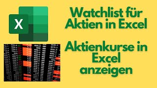 Aktien Watchlist in Excel  Aktienkurse in Excel abrufen  Datentyp Aktien  Anleitung 2023 [upl. by Bough]