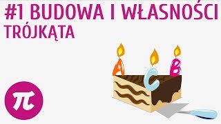 Budowa i własności trójkąta 1  Trójkąty  wprowadzenie [upl. by Econah]