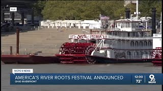 Americas River Roots festival to bring steamboats national music acts more to Ohio River [upl. by Enniotna]