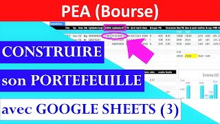 ✔️ CONSTRUIRE SON PORTEFEUILLE BOURSIER AVEC GOOGLE SHEETS PARTIE 3 [upl. by Ludovick383]