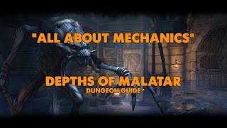 ESO  All About Mechanics  Depths Of Malatar Dungeon Guide Vet HM [upl. by Ellebyam]