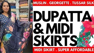 DUPATTA amp MIDI SKIRTS  Muslin  Georgette  22FEB24 [upl. by Aryamoy]