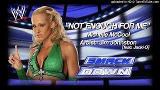 Michelle McCool 2006  quotNot Enough for Mequot WWE Entrance Theme [upl. by Ziul]