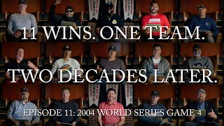 11 Wins One Team Two Decades Later  Episode 11 2004 World Series Game 4 [upl. by Retsek]