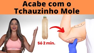 Como ACABAR com o TCHAUZINHO MOLE do Braço em 2 minutos [upl. by Atsyrk]