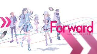 Forward  Vivid BAD SQUAD × 初音ミク [upl. by Seabrooke]