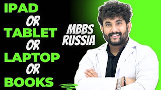 Imp Books amp Ipad  Laptop  Tablet  MBBS IN RUSSIA  Lokesh Raut [upl. by Ahsikar]