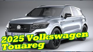 Unveiling the 2025 Volkswagen Touareg A Leap into the Future of SUV Excellence [upl. by Ellemrac]