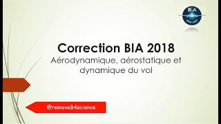 QCM BIA 2018  Aérodynamique aérostatique et principes du vol [upl. by Rosemary]