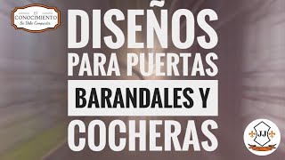 Diseños De PUERTAS  BARANDALES Y COCHERAS  JJ HERRERIA Y MÁS [upl. by Neumeyer]