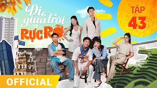 Đi Giữa Trời Rực Rỡ Tập 43  FULL TẬP  Phim truyền hình VTV3 hay nhất 2024 [upl. by Church]