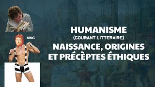 HUMANISME du 16ème siècle  NAISSANCE ORIGINES ET PRÉCEPTES ÉTHIQUES  courant littéraire 1 [upl. by Ehgit]