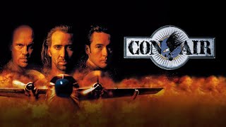 Con Air 1997 Movie  Nicolas Cage John Cusack John Malkovich  updates Review amp Facts [upl. by Bloem730]