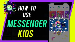 How to Use Messenger Kids [upl. by Farrica]