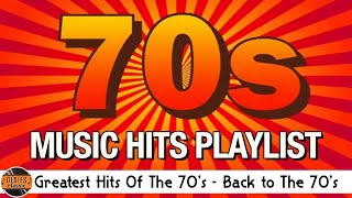 Greatest Hits Of The 70s  70s Music Hits Playlist  Back To The 1970s [upl. by Anyrb]