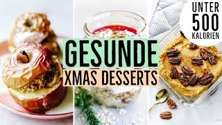 3 GESUNDE SÜẞIGKEITEN 🎄 Kalorienarme Snacks für die Adventszeit [upl. by Ditzel]