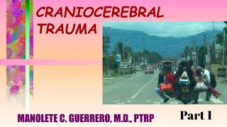 Craniocerebral Trauma 1  Dr Guerrero [upl. by Attayek]