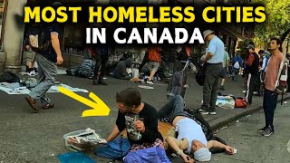 Top 10 Cities with Highest Homeless Crisis in Canada [upl. by Aniluap]