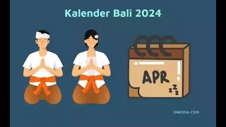 Kalender Bali April 2024 Lengkap [upl. by Naget]