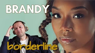 BRANDY  BORDERLINE music video reaction  first listen [upl. by Darahs]