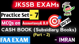 Top 500 mcqs on Accountancy Practice set 7  CASH BOOK  jkssb finance account assistant 🎯3030 [upl. by Nedrud298]