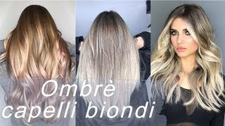 20 idee ✨ bellissime per ombrè capelli biondi [upl. by Magna786]