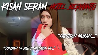 QAMA CERITA SERAM DALAM KHEMAH👻  KISAH SERAM HOTEL MURAH [upl. by Arst]