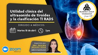 Utilidad clínica del ultrasonido de tiroides y la clasificación TI RADS [upl. by Semele279]