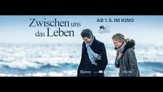 ZWISCHEN UNS DAS LEBEN Official Trailer [upl. by Ellinehc]