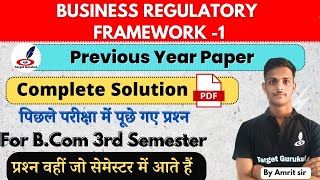 Business Regulatory Framework 1st  Previous Year Question Paper Solution  DDU BCom 3rd Semester [upl. by Eetse]