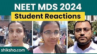 NEET MDS 2024 Student Reactions [upl. by Nette]