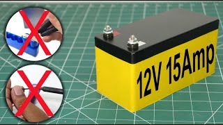 How To Make 12V 15Amp Lithium Battery Without Spot Welding and Soldering [upl. by Lebasiram]