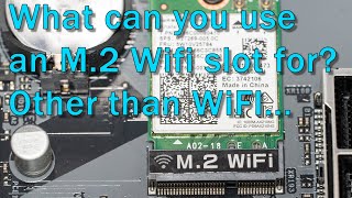 What else is an M2 WiFi slot good for [upl. by Nueormahc]