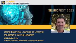 Will Debello PhD — Using Machine Learning to Unravel the Brain’s Wiring Diagram [upl. by Bradan]