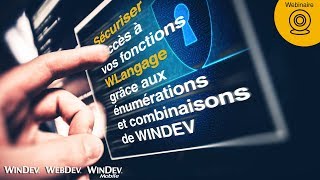 Sécuriser laccès à vos fonctions WLangage grâce aux énumérations et combinaisons de WINDEV [upl. by Dercy]