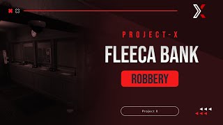 Project X Fleeca Bank Robbery Heist  QB  QBOX  ESX  Custom [upl. by Gnuoy]