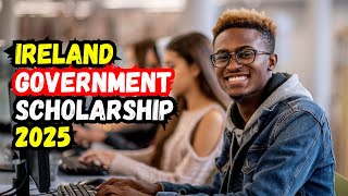 How to apply for Ireland Government Scholarship 2025 StepbyStep Guide [upl. by Adnak362]