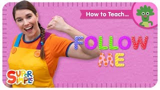 Learn How To Teach quotFollow Mequot  Music amp Movement Song For Kids [upl. by Amata]