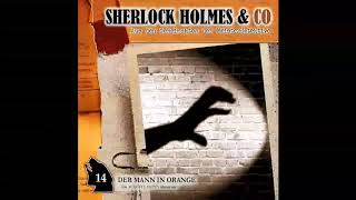 Sherlock Holmes amp Co  Folge 14 Der Mann in Orange Komplettes Hörspiel [upl. by Madge]