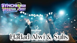 Pecah Banget‼️ Haddad Alwi x Sulis‼️ Selawat Berkumandang di Synchronize Fest 2024 [upl. by Alyahsat]