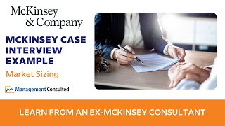 McKinsey Case Interview Market Sizing Walkthrough [upl. by Allehs]