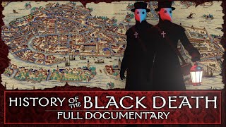 History of the Black Death  Full Documentary [upl. by Ahsahtan271]